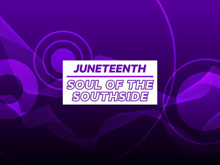 Juneteenth @ Soul of the Southside